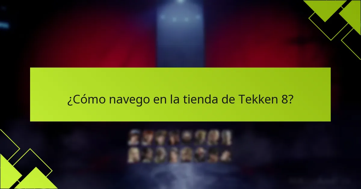 ¿Cuáles son las opciones de compra para Tekken 8?