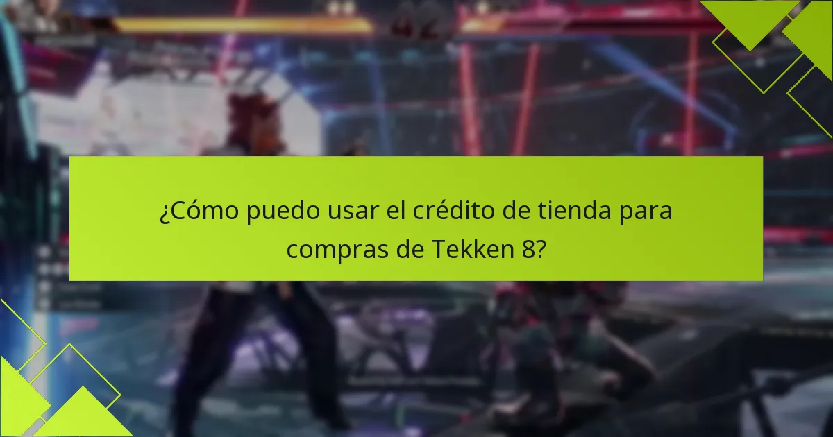 ¿Cómo configuro una cuenta para comprar Tekken 8?