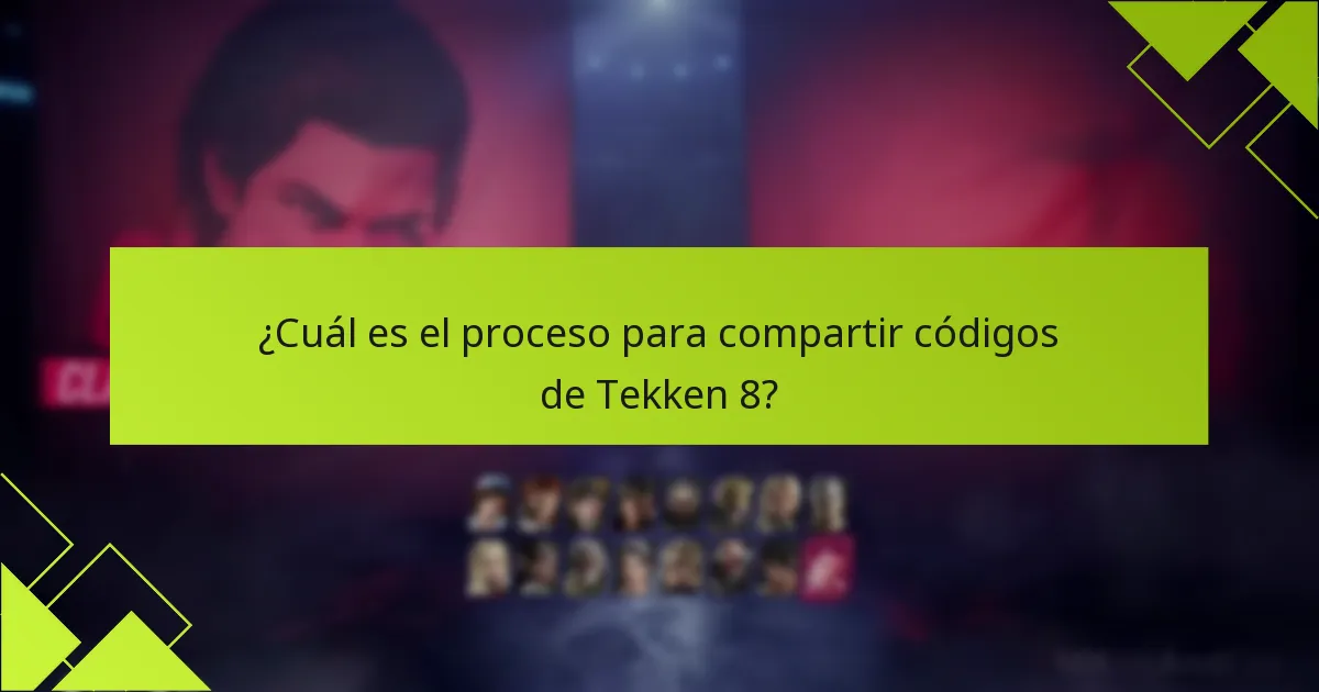 ¿Qué consejos de seguridad deben seguirse al compartir códigos de Tekken 8?