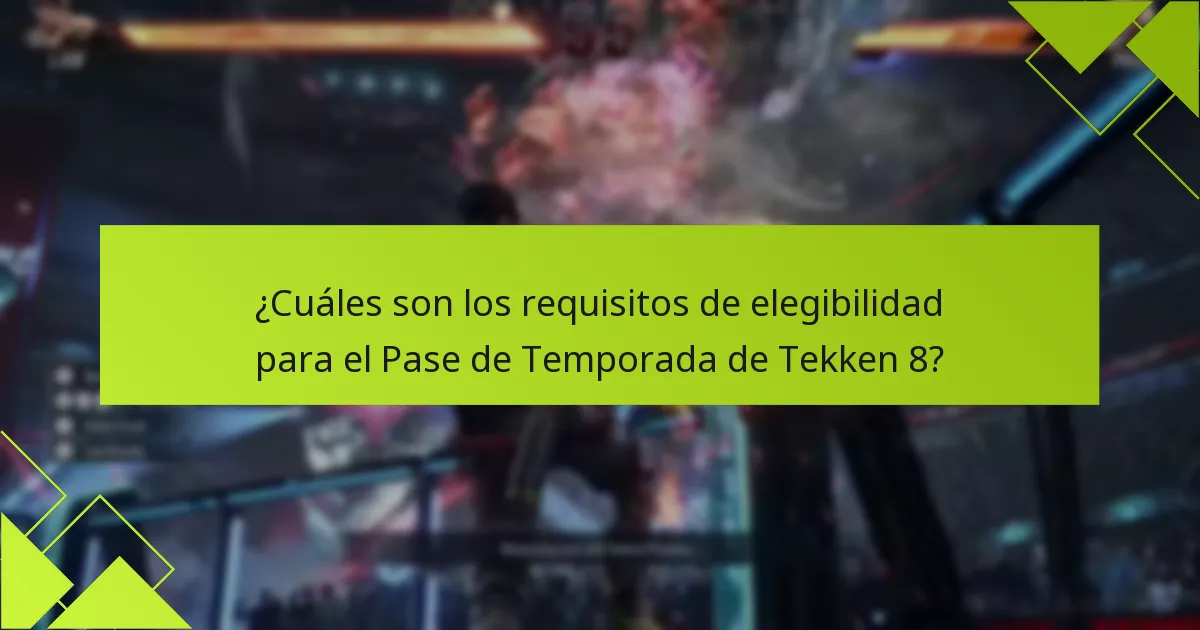 ¿Cuáles son los pasos de canje para el Pase de Temporada de Tekken 8?