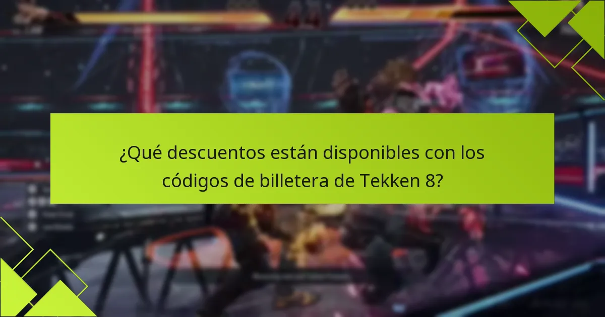¿Cuáles son los problemas comunes al canjear códigos de billetera de Tekken 8?